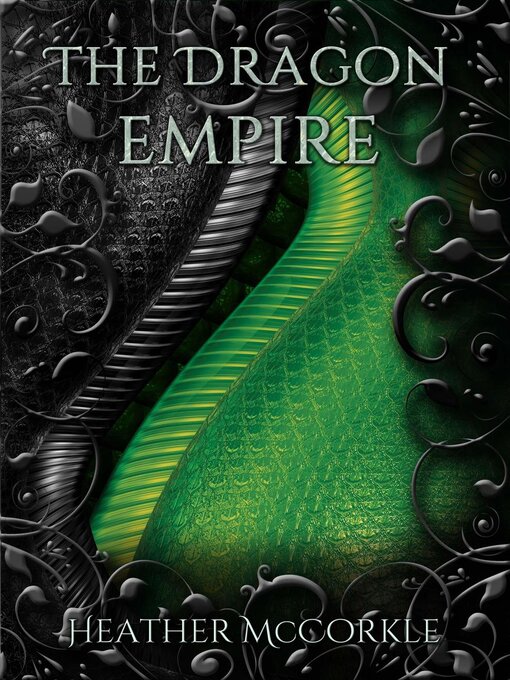 Title details for The Dragon Empire by Heather McCorkle - Available